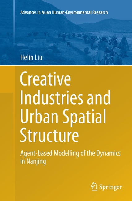 Creative Industries and Urban Spatial Structure: Agent-based Modelling of the Dynamics in Nanjing