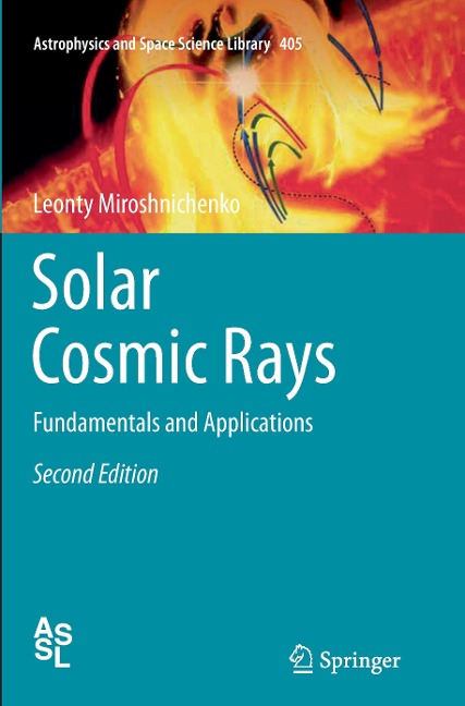 Solar Cosmic Rays: Fundamentals and Applications