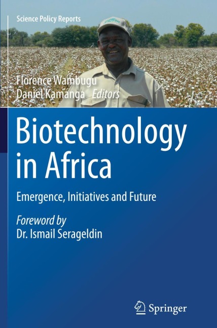Biotechnology in Africa: Emergence, Initiatives and Future