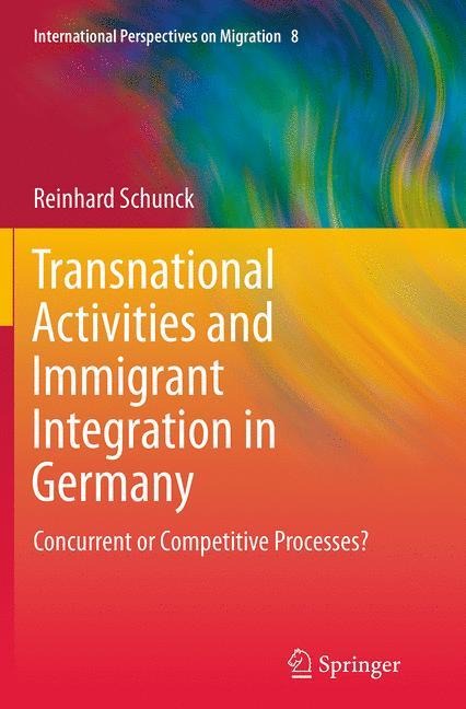 Transnational Activities and Immigrant Integration in Germany: Concurrent or Competitive Processes?