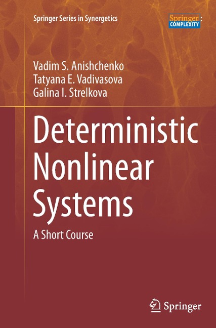 Deterministic Nonlinear Systems: A Short Course