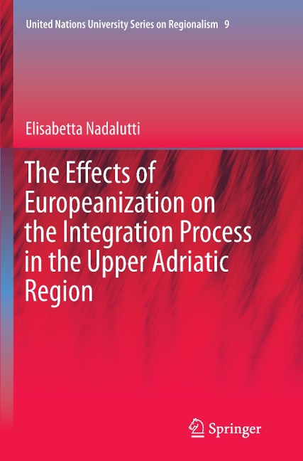 The Effects of Europeanization on the Integration Process in the Upper Adriatic Region