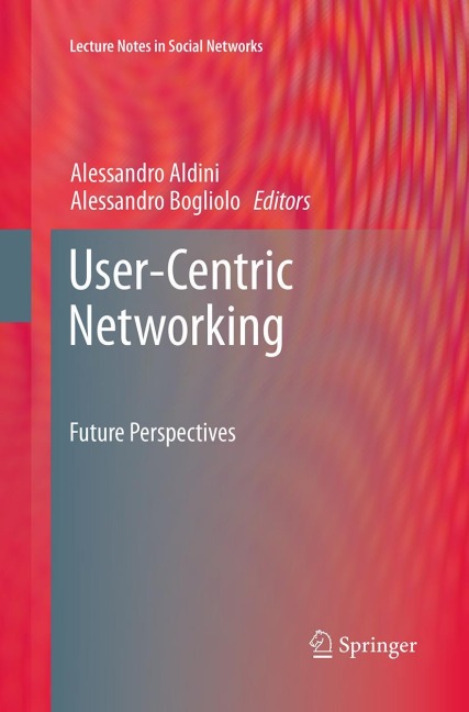 User-Centric Networking: Future Perspectives