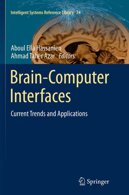 Brain-Computer Interfaces: Current Trends and Applications