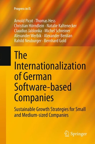 The Internationalization of German Software-based Companies Sustainable Growth Strategies for Small and Medium-sized Companies