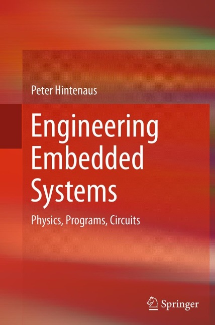 Engineering Embedded Systems: Physics, Programs, Circuits