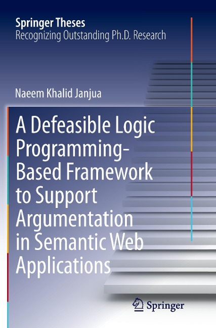 A Defeasible Logic Programming-Based Framework to Support Argumentation in Semantic Web Applications
