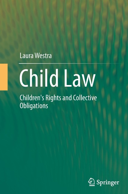 Child Law: Childrens Rights and Collective Obligations