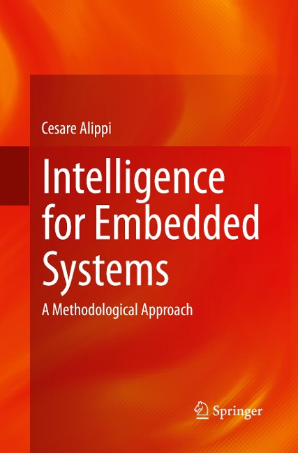 Intelligence for Embedded Systems: A Methodological Approach