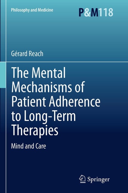 The Mental Mechanisms of Patient Adherence to Long-Term Therapies: Mind and Care