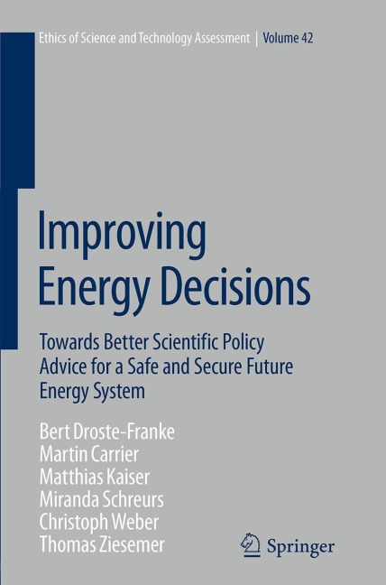 Improving Energy Decisions: Towards Better Scientific Policy Advice for a Safe and Secure Future Energy System