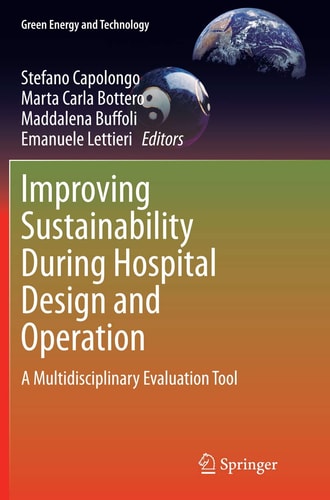Improving Sustainability During Hospital Design and Operation A Multidisciplinary Evaluation Tool