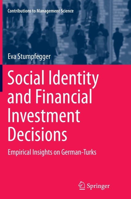 Social Identity and Financial Investment Decisions: Empirical Insights on German-Turks