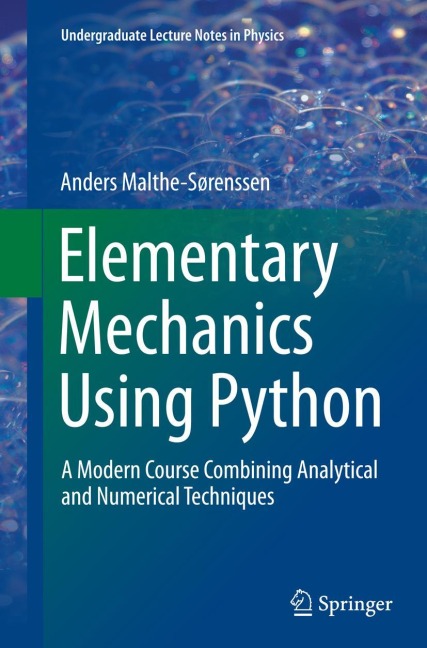 Elementary Mechanics Using Python: A Modern Course Combining Analytical and Numerical Techniques