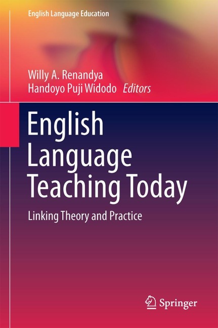 English Language Teaching Today: Linking Theory and Practice