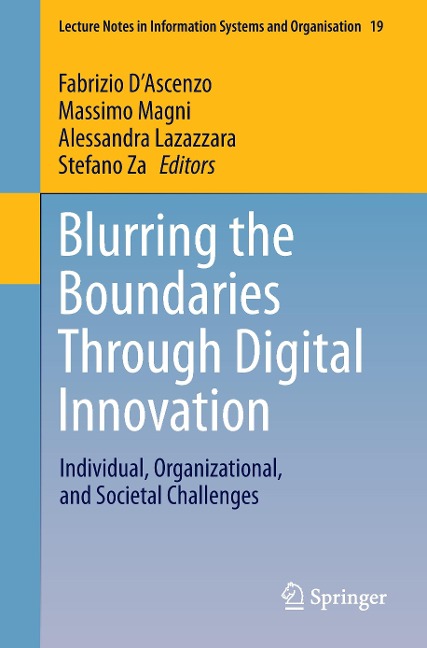 Blurring the Boundaries Through Digital Innovation: Individual, Organizational, and Societal Challenges