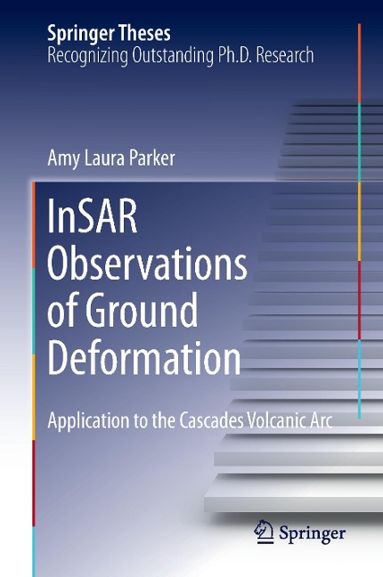 InSAR Observations of Ground Deformation: Application to the Cascades Volcanic Arc