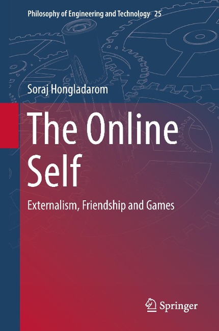 The Online Self: Externalism, Friendship and Games