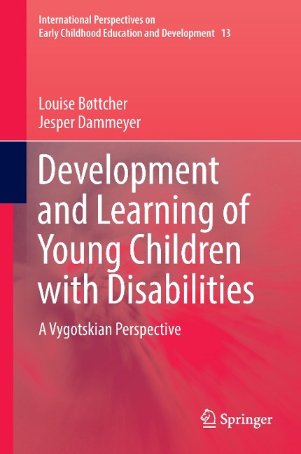 Development and Learning of Young Children with Disabilities: A Vygotskian Perspective