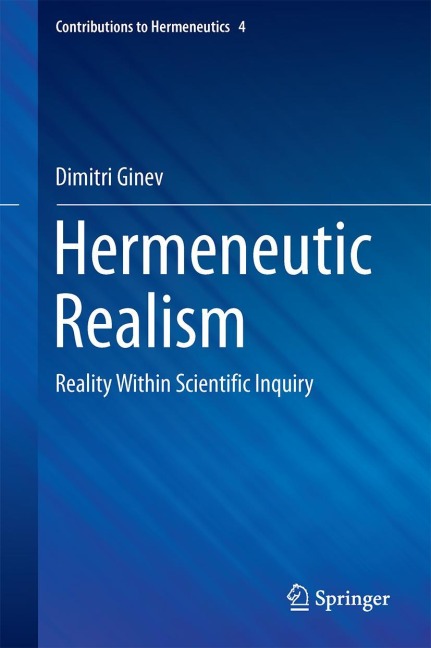 Hermeneutic Realism: Reality Within Scientific Inquiry