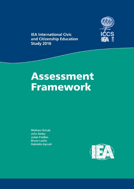 IEA International Civic and Citizenship Education Study 2016 Assessment Framework