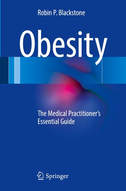 Obesity: The Medical Practitioners Essential Guide