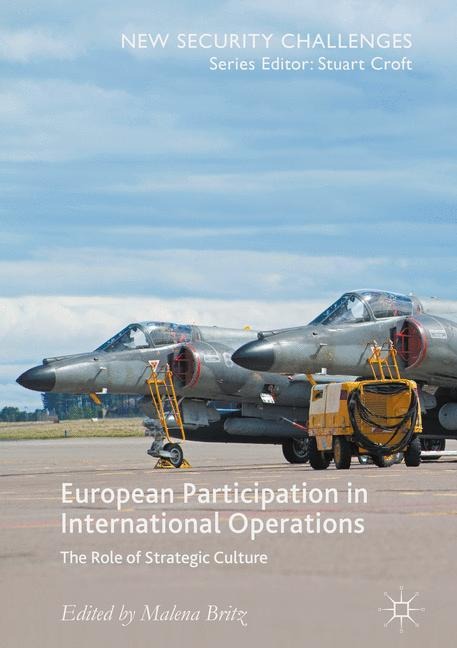 European Participation in International Operations: The Role of Strategic Culture
