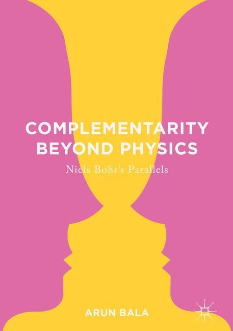 Complementarity Beyond Physics: Niels Bohrs Parallels