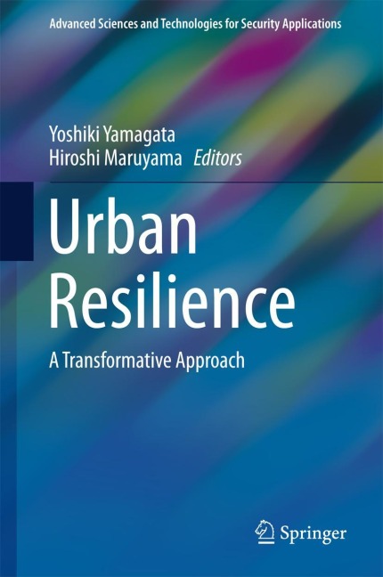 Urban Resilience: A Transformative Approach
