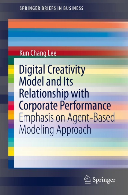 Digital Creativity Model and Its Relationship with Corporate Performance: Emphasis on Agent-Based Modeling Approach