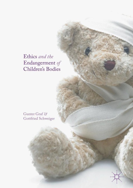 Ethics and the Endangerment of Childrens Bodies
