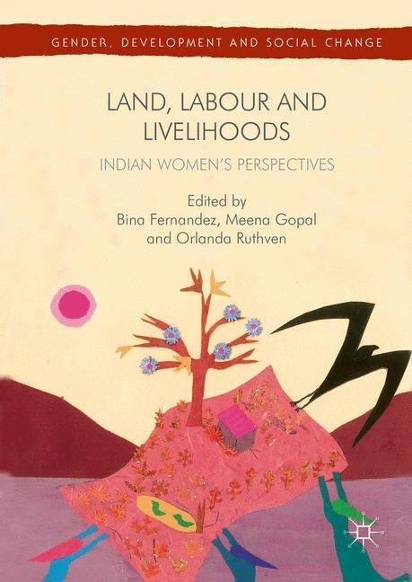 Land, Labour and Livelihoods: Indian Womens Perspectives