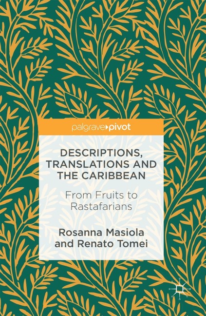 Descriptions, Translations and the Caribbean: From Fruits to Rastafarians