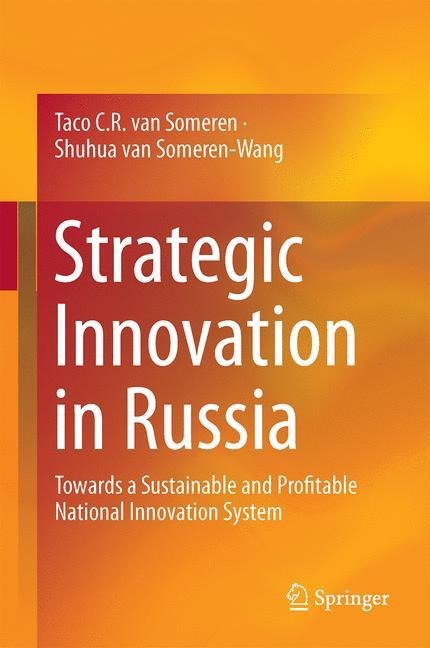 Strategic Innovation in Russia: Towards a Sustainable and Profitable National Innovation System