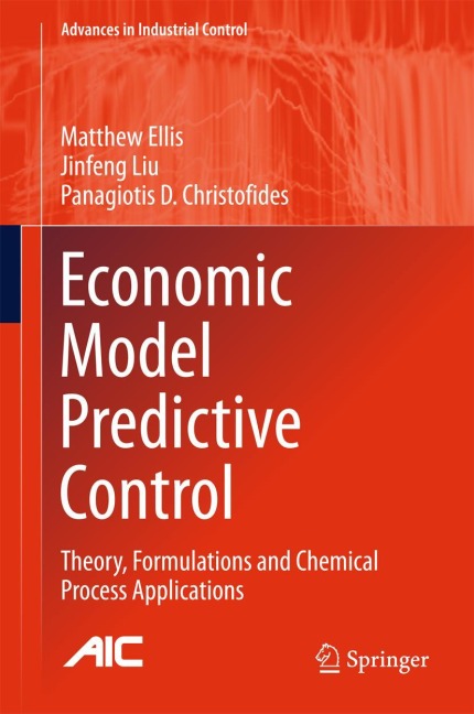 Economic Model Predictive Control: Theory, Formulations and Chemical Process Applications