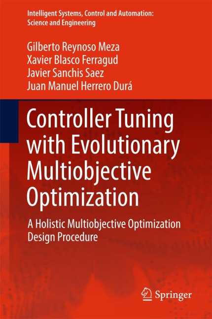 Controller Tuning with Evolutionary Multiobjective Optimization: A Holistic Multiobjective Optimization Design Procedure
