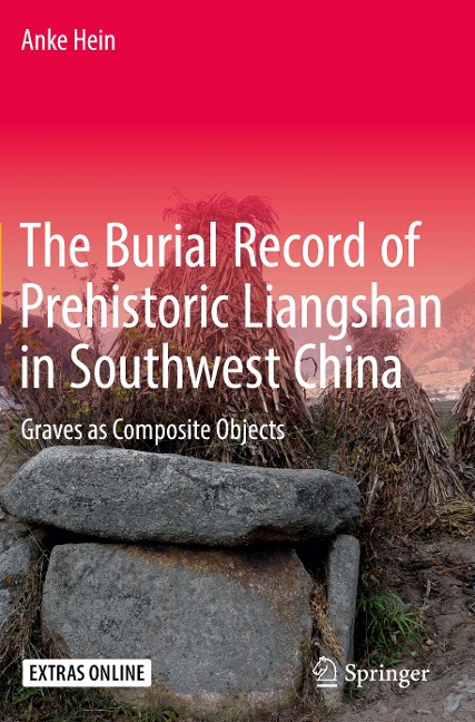 The Burial Record of Prehistoric Liangshan in Southwest China: Graves as Composite Objects