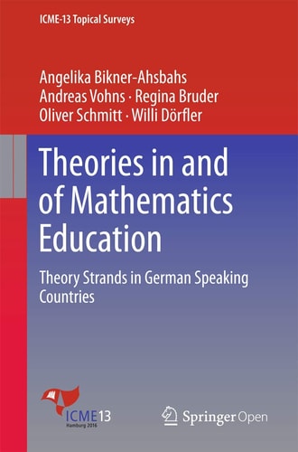 Theories in and of Mathematics Education Theory Strands in German Speaking Countries