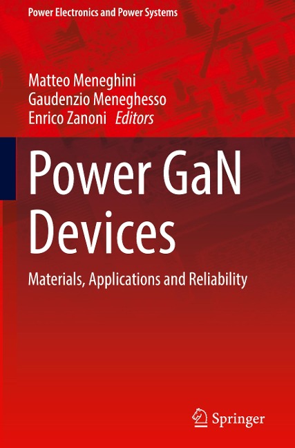 Power GaN Devices: Materials, Applications and Reliability