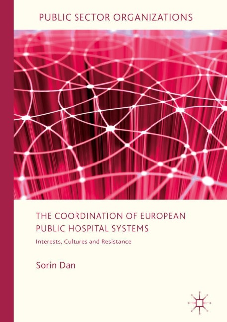 The Coordination of European Public Hospital Systems: Interests, Cultures and Resistance