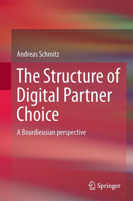 The Structure of Digital Partner Choice: A Bourdieusian perspective