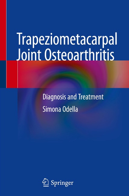 Trapeziometacarpal Joint Osteoarthritis: Diagnosis and Treatment
