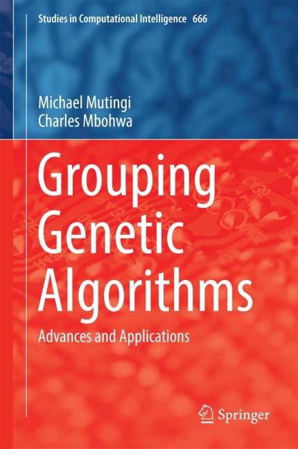 Grouping Genetic Algorithms: Advances and Applications