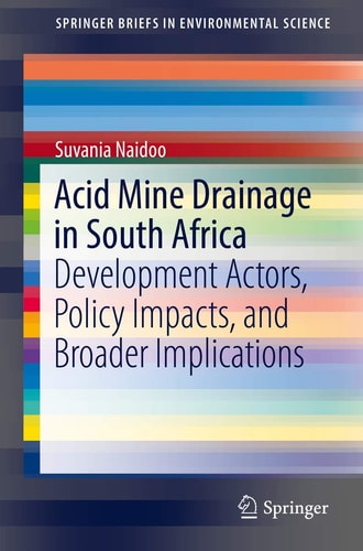 Acid Mine Drainage in South Africa Development Actors, Policy Impacts, and Broader Implications