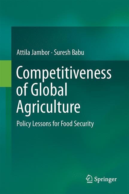Competitiveness of Global Agriculture: Policy Lessons for Food Security