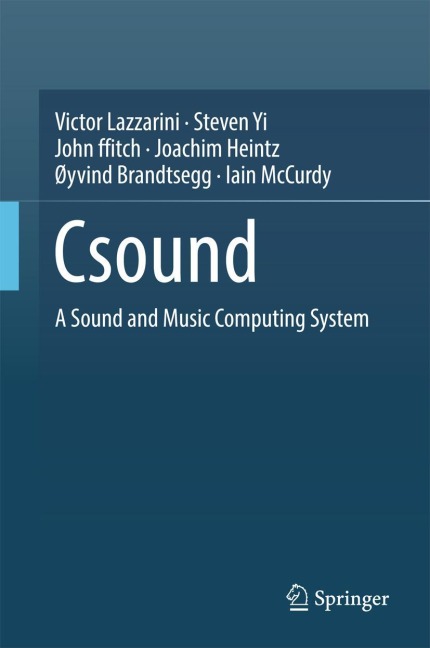 Csound: A Sound and Music Computing System