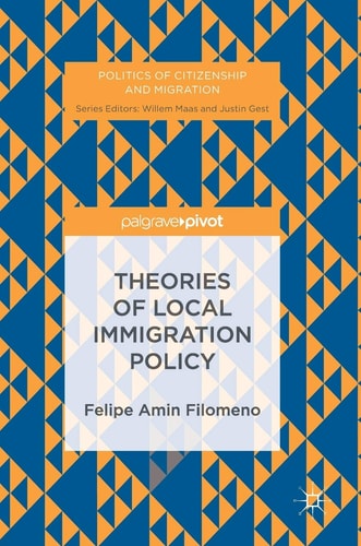 Theories of Local Immigration Policy