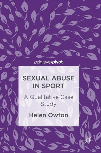 Sexual Abuse in Sport A Qualitative Case Study