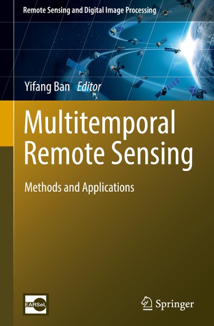 Multitemporal Remote Sensing: Methods and Applications