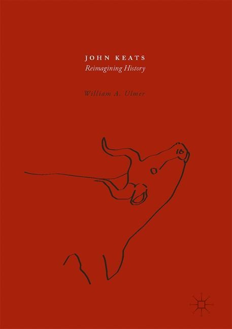 John Keats: Reimagining History